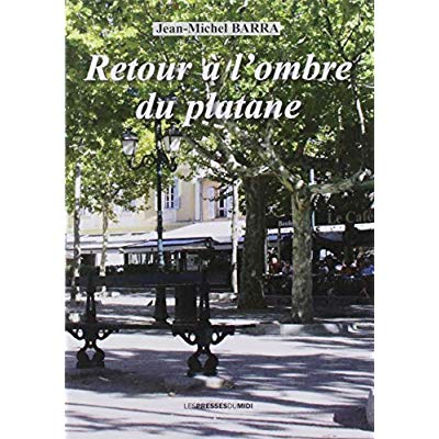 RETOUR A L'OMBRE DU PLATANE
