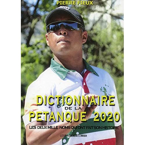 DICTIONNAIRE DE LA PETANQUE 2020