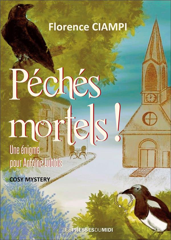 PECHES MORTELS !
