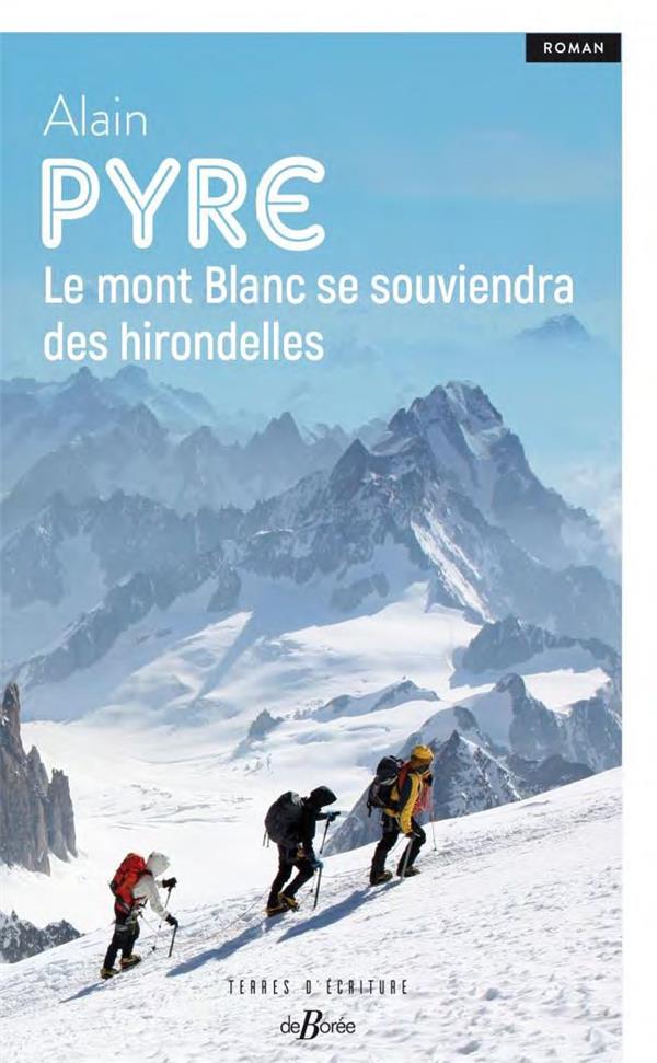 LE MONT BLANC SE SOUVIENDRA DES HIRONDELLES