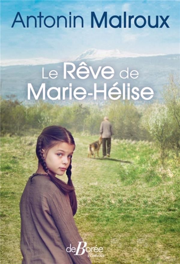 LE REVE DE MARIE-HELISE