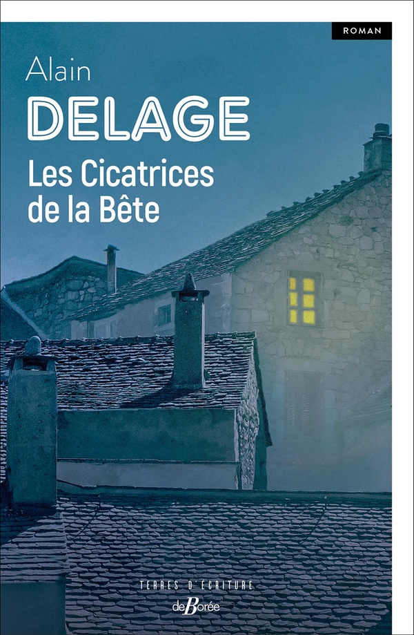 LES CICATRICES DE LA BETE