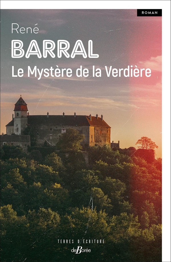 LE MYSTERE DE LA VERDIERE