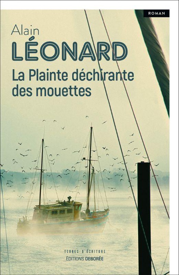 LA PLAINTE DECHIRANTE DES MOUETTES