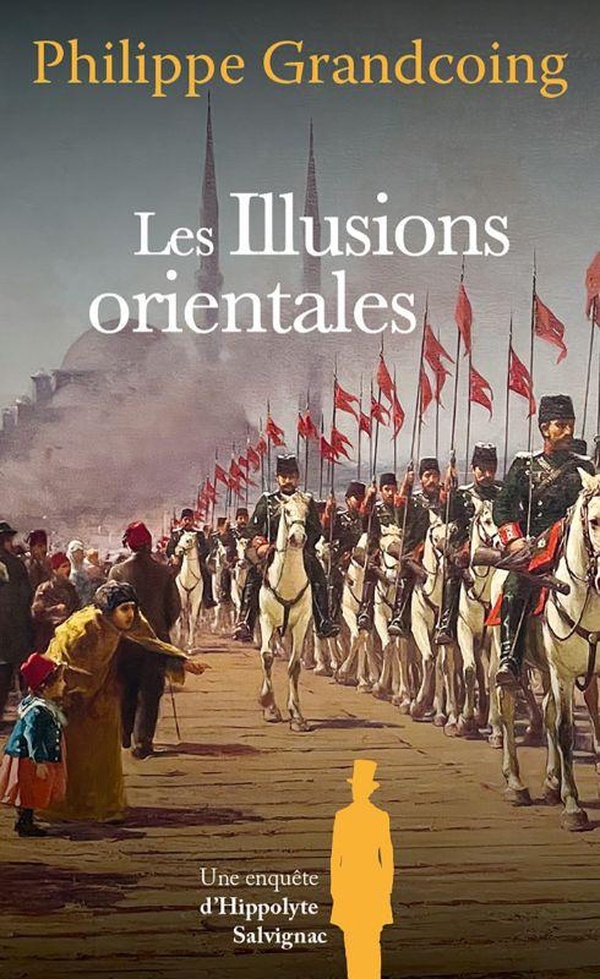 LES ILLUSIONS ORIENTALES