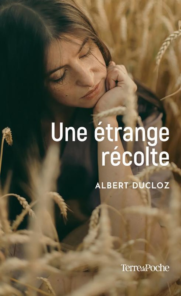 UNE ETRANGE RECOLTE