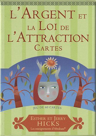 L'ARGENT ET LA LOI DE L'ATTRACTION - JEU DE 60 CARTES