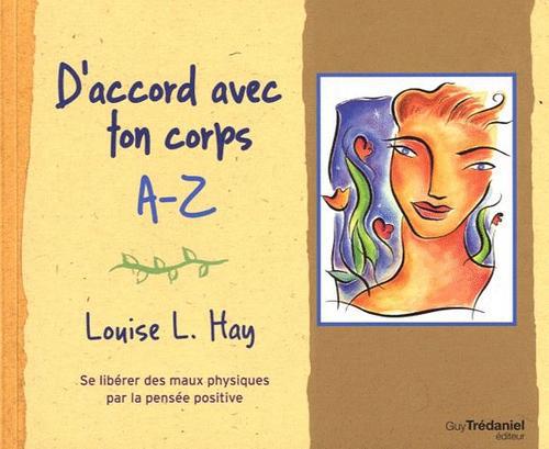 D'ACCORD AVEC TON CORPS DE A A Z