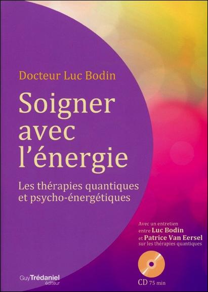 SOIGNER AVEC L'ENERGIE (CD)