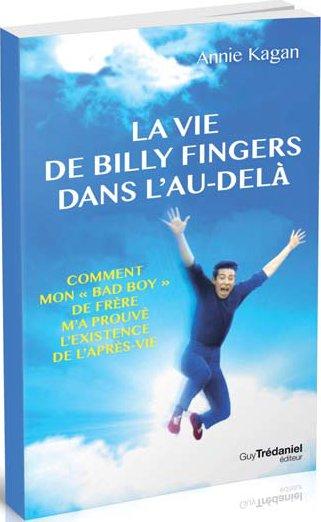 LA VIE DE BILLY FINGERS DANS L'AU-DELA - COMMENT MON 