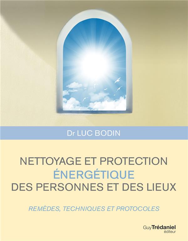 NETTOYAGE ET PROTECTION ENERGETIQUE DES PERSONNES ET DES LIEUX