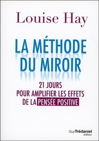 LA METHODE DU MIROIR