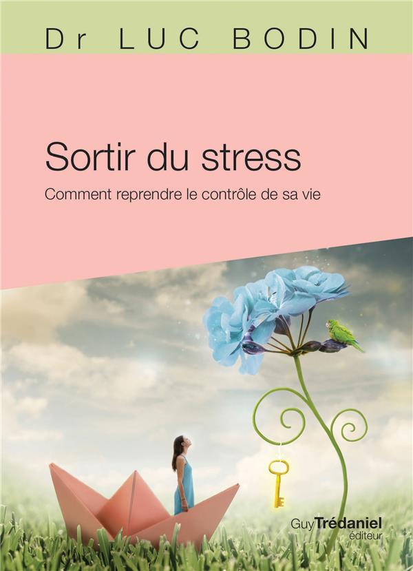 SORTIR DU STRESS (POCHE)