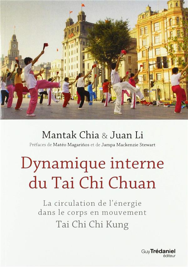 DYNAMIQUE INTERNE DU TAI CHI CHUAN