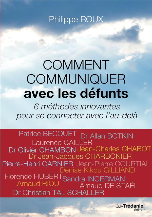 COMMENT COMMUNIQUER AVEC LES DEFUNTS