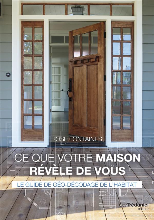 CE QUE VOTRE MAISON REVELE DE VOUS