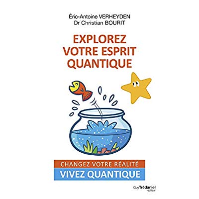 EXPLOREZ VOTRE ESPRIT QUANTIQUE