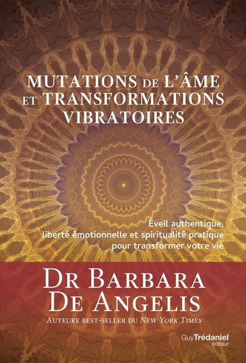 MUTATIONS DE L'AME ET TRANSFORMATIONS VIBRATOIRES