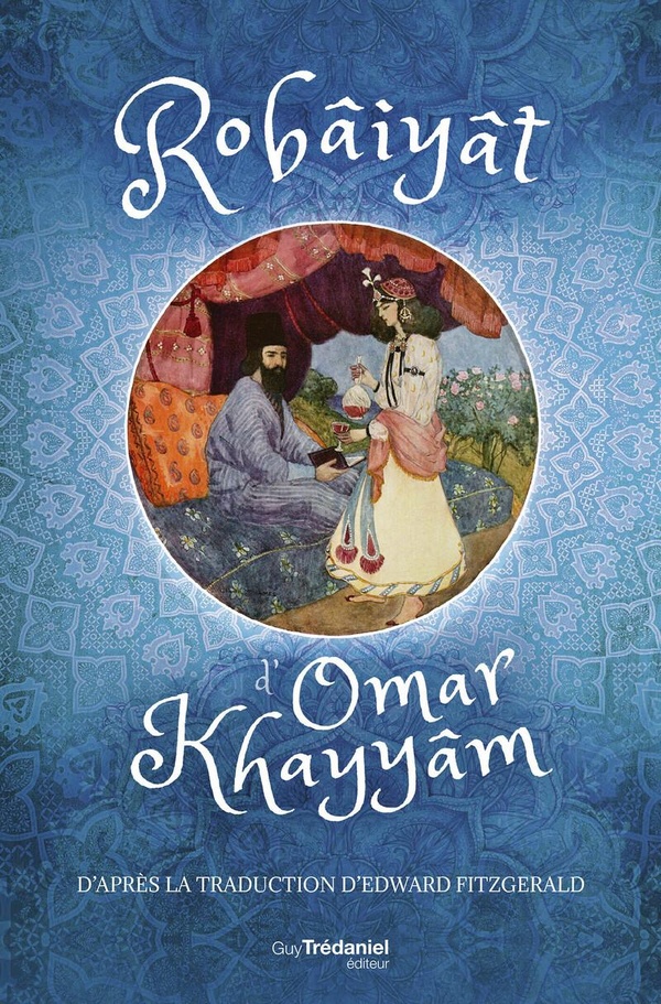 ROBAIYAT D'OMAR KHAYYAM