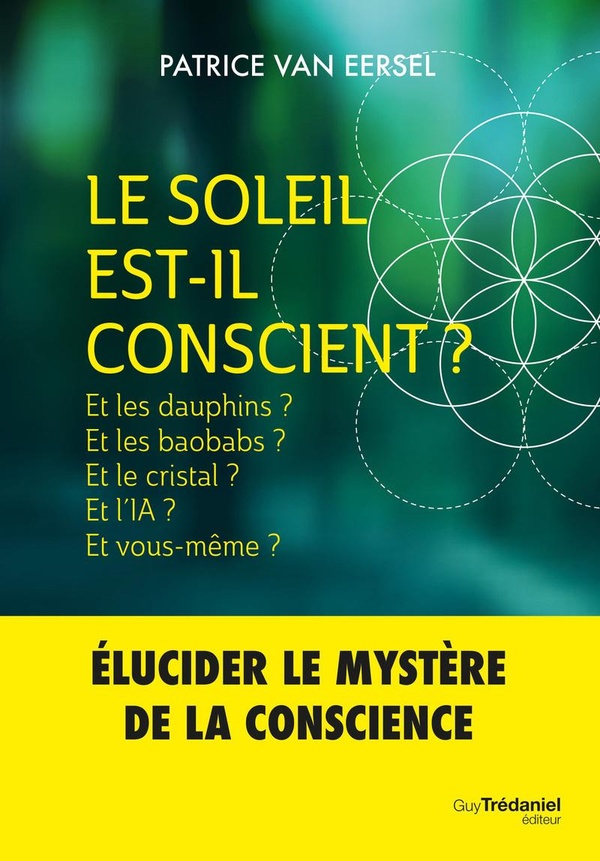 LE SOLEIL EST-IL CONSCIENT ?