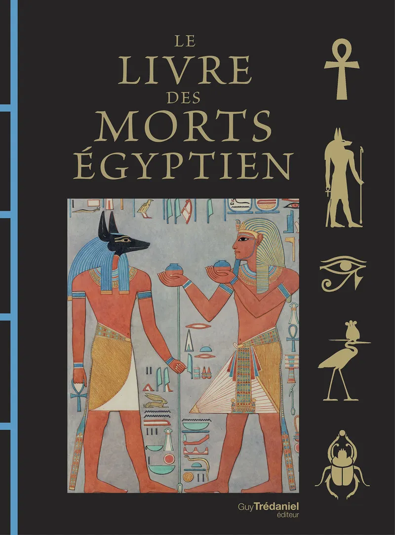 LE LIVRE DES MORTS EGYPTIEN