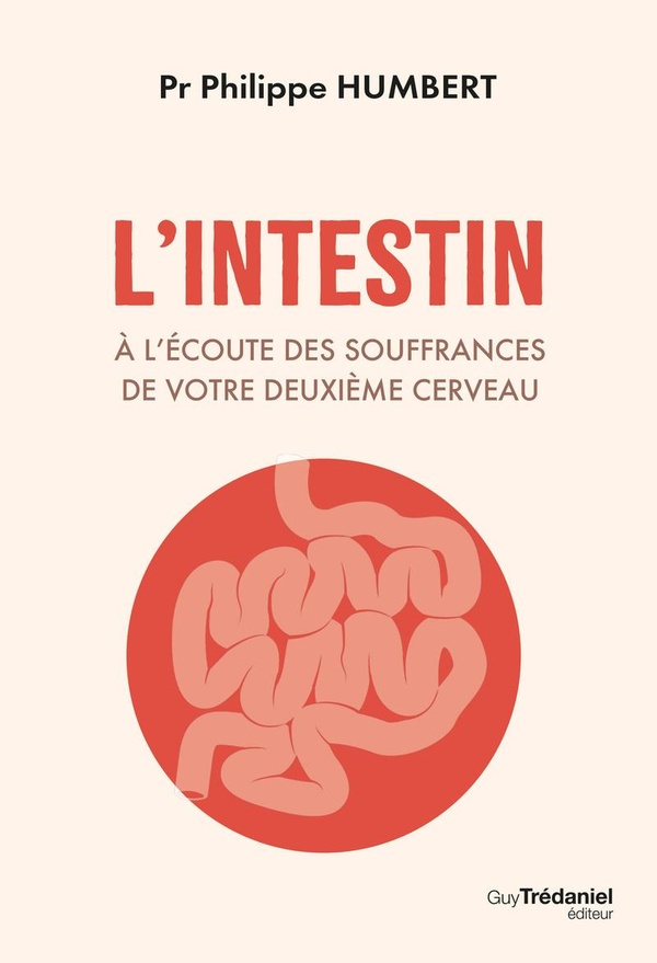 QU'EST-CE QUI NE VA PAS DANS MES INTESTINS ? - FACE A L'ERRANCE MEDICALE : COMPRENDRE POUR TRAITER