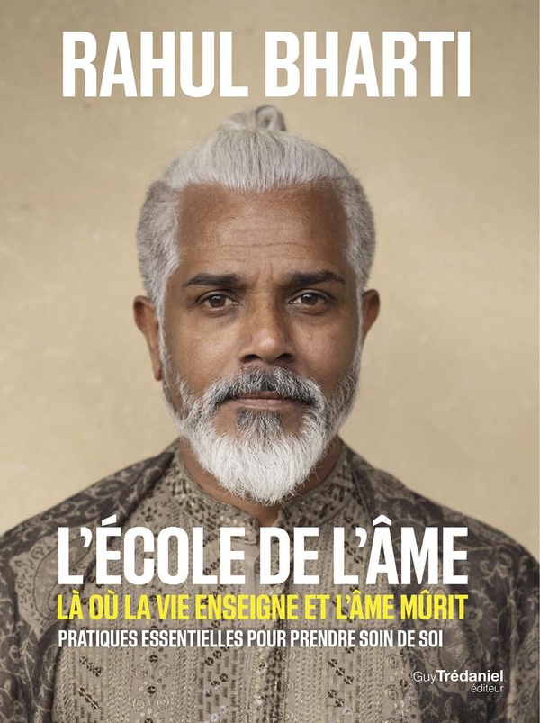 L'ECOLE DE L'AME - LA OU LA VIE ENSEIGNE ET L'AME MURIT