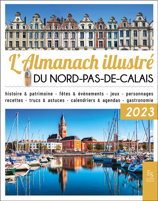 L'ALMANACH ILLUSTRE DU NORD-PAS-DE-CALAIS 2023