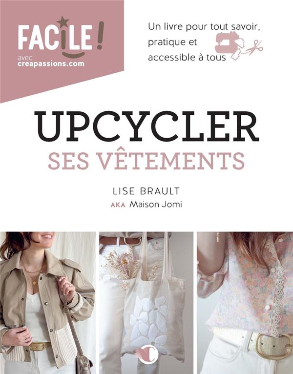 UPCYCLER SES VETEMENTS