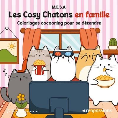 LES COSY CHATONS EN FAMILLE - COLORIAGES COCOONING POUR SE DETENDRE
