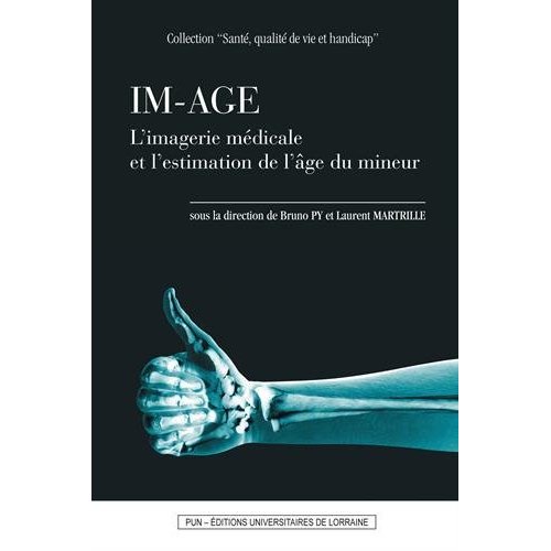 IM-AGE. L'IMAGERIE MEDICALE ET L'ESTIMATION DE L'AGE DU MINEUR