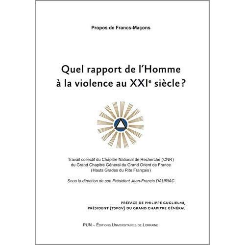 QUEL RAPPORT DE L'HOMME A LA VIOLENCE AU XXIE SIECLE ?. TRAVAIL COLLE