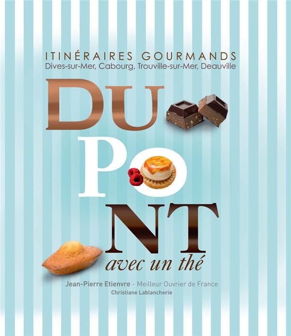 DUPONT AVEC UN THE