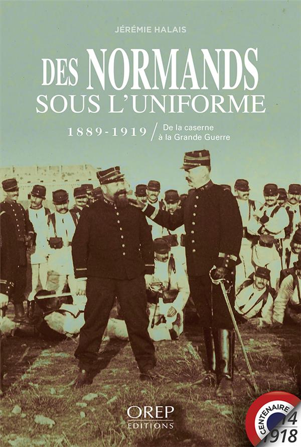 DES NORMANDS SOUS L'UNIFORME