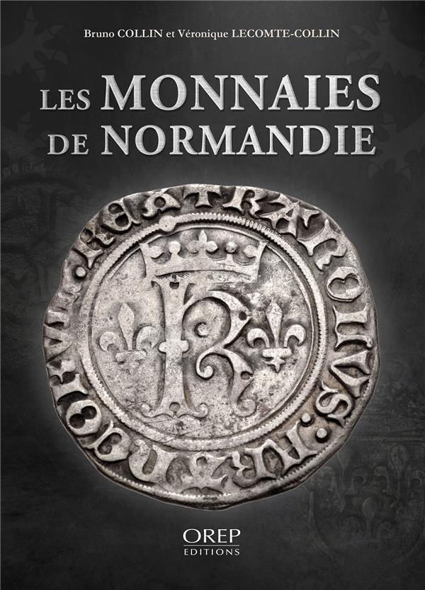 LES MONNAIES DE NORMANDIE
