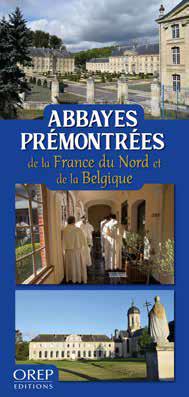 ABBAYES PREMONTREES - DE LA FRANCE DU NORD ET DE LA BELGIQUE