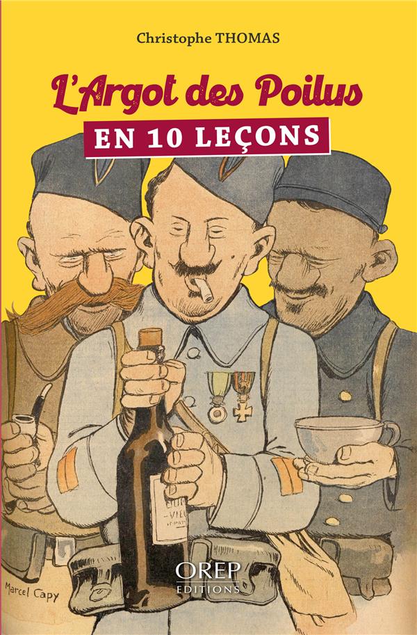 L'ARGOT DES POILUS EN 10 LECONS