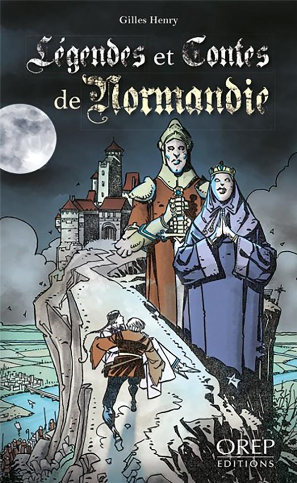 LEGENDES ET CONTES DE NORMANDIE