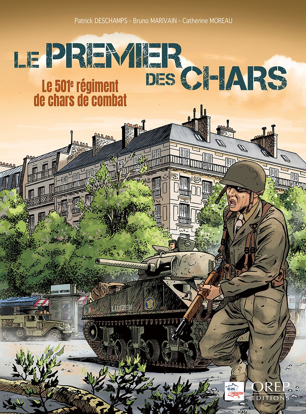 LE PREMIER DES CHARS - LE 501E REGIMENT DE CHARS DE COMBAT