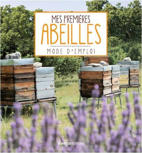 MES PREMIERES ABEILLES