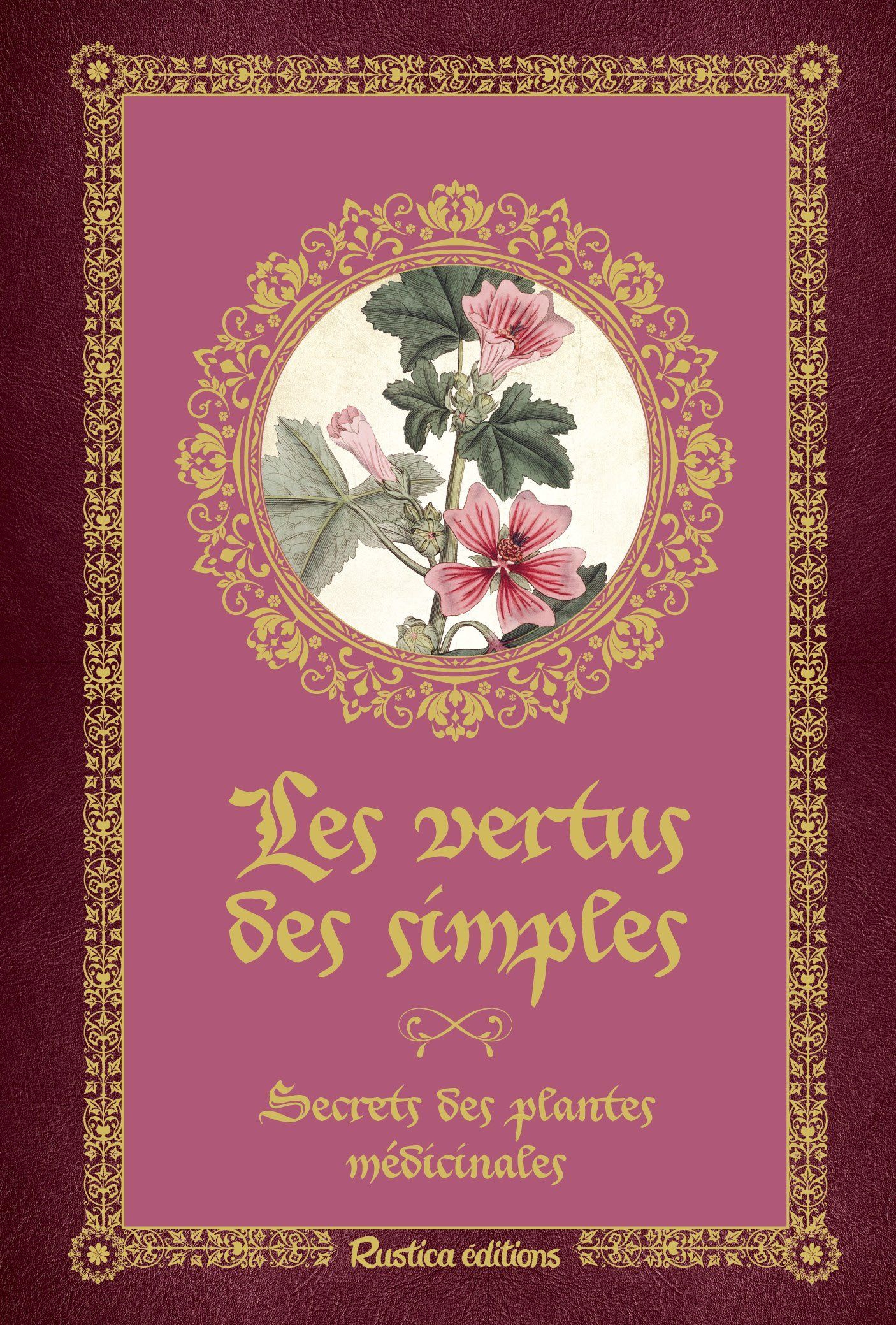 LES VERTUS DES SIMPLES