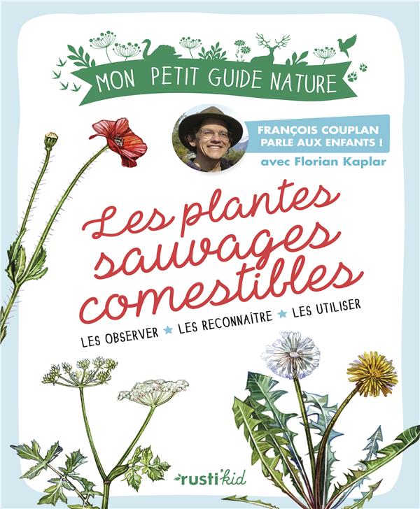 LES PLANTES SAUVAGES COMESTIBLES