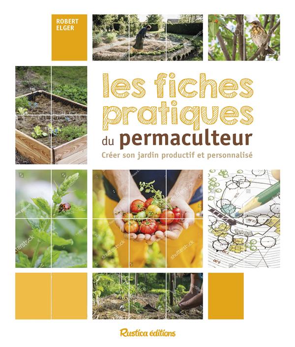 LES FICHES PRATIQUES DU PERMACULTEUR