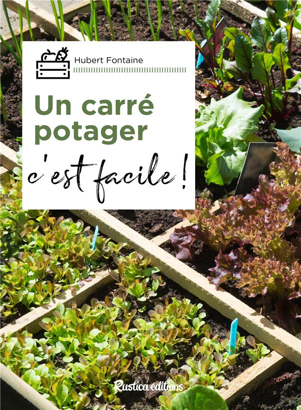 UN CARRE POTAGER, C'EST FACILE
