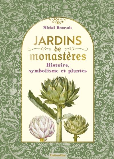 JARDINS DE MONASTERES