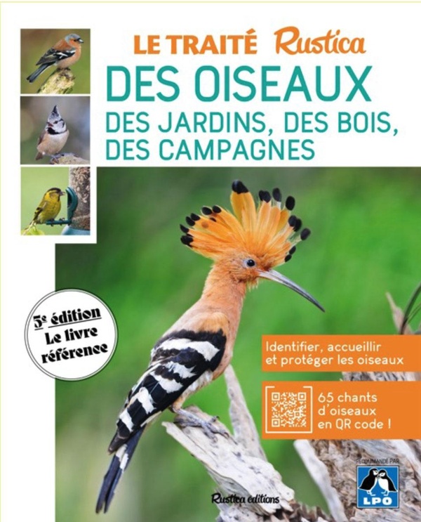 LE TRAITE RUSTICA DES OISEAUX - DES JARDINS, DES BOIS ET DES CAMPAGNES