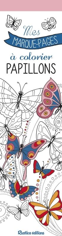 MES MARQUE-PAGES A COLORIER : PAPILLONS