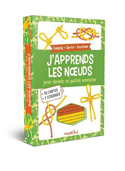 J'APPRENDS LES NOEUDS - POUR DEVENIR UN PARFAIT AVENTURIER