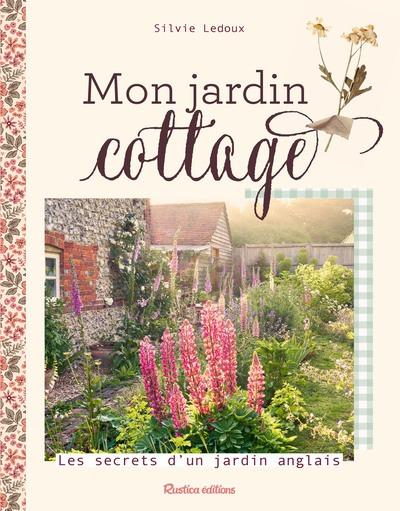MON JARDIN COTTAGE