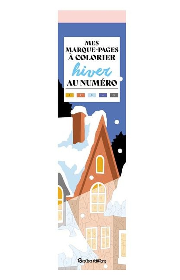 MES MARQUE-PAGES A COLORIER AU NUMERO : HIVER